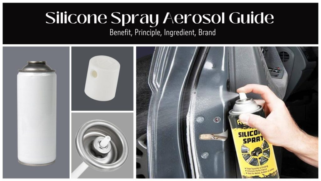 Guía de aerosoles en aerosol de silicona: beneficio, principio,  ingrediente, marca