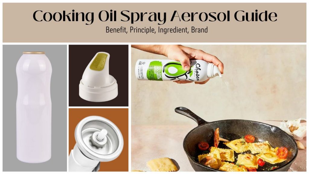 Guide des aérosols pour vaporisateur d'huile de cuisson : avantage,  principe, ingrédient, marque