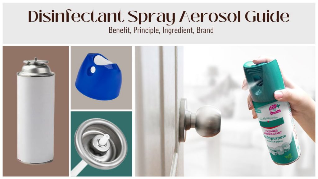Guía de aerosoles desinfectantes en aerosol: beneficio, principio,  ingrediente, marca